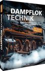 Bernhard Hoch: Dampfloktechnik, Buch