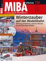Titel: "MIBA Spezial 156". Artikelschlagzeile: "Winterzauber auf der Modellbahn". Bild zeigt eine winterliche Modellbahnszene.