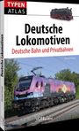 Michael Dostal: Typenatlas Deutsche Lokomotiven, Buch