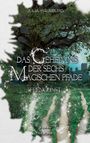 Julia Hausburg: Das Geheimnis der sechs magischen Pfade (Band 1), Buch