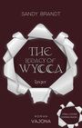 Sandy Brandt: THE LEGACY OF WYCCA: Linger (WYCCA-Reihe 2), Buch