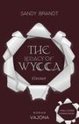 Sandy Brandt: THE LEGACY OF WYCCA: Forever (WYCCA-Reihe 3), Buch