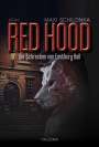Maxi Schilonka: RED HOOD - Der Schrecken von Eastbury Hall, Buch