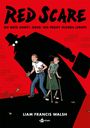 Liam Francis Walsh: Red Scare, Buch