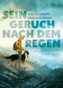 "SEIN GERUCH NACH DEM REGEN" von José Luis Munuera. Illustration zeigt eine Person mit gelbem Mantel und Hund im Regen.