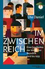 Ute Daniel: Im Zwischenreich, Buch