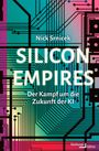 Text: "Nick Srnicek, SILICON EMPIRES, Der Kampf um die Zukunft der KI." Hintergrund: Bunte Schaltkreise.