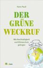 Hans Pauli: Der grüne Weckruf, Buch