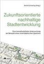 : Zukunftsorientierte nachhaltige Stadtentwicklung, Buch