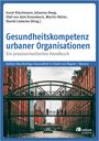: Gesundheitskompetenz urbaner Organisationen, Buch
