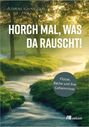 Clemens Kuhnitzsch: Horch mal, was da rauscht!, Buch
