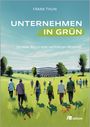 Frank Thun: Unternehmen in Grün, Buch