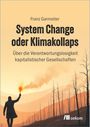 "System Change oder Klimakollaps" von Franz Garnreiter. Silhouette einer Person mit Leuchtsignal in dürrer Landschaft.