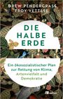Drew Pendergrass: Die halbe Erde, Buch