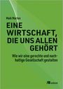 Maik Marten: Eine Wirtschaft, die uns allen gehört, Buch