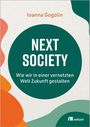 „Next Society: Wie wir in einer vernetzten Welt Zukunft gestalten“ von Ioanna Gogolin, grüne Kreise, oekom-Logo.