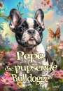 Martin Jonas: Pepe, die pupsende Bulldogge, Buch