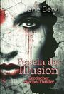 Jane Beryl: Fesseln der Illusion - Erotischer Psycho-Thriller, Buch