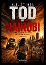 „M.B. Stingl: TOD IN NAIROBI. Eine gnadenlose Jagd im Herzen Afrikas. Thriller. DeBehr.“ Frau flieht vor einem Auto Richtung Stadt.