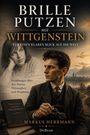 "Brille putzen mit Wittgenstein. Erzählen über Poeten, Philosophen und Propheten von Markus Herrmann, DeBehr."