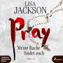 : Pray-Meine Rache Findet Euch, MP3,MP3