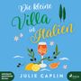 Julie Caplin: Die kleine Villa in Italien, MP3