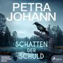 Petra Johann: Schatten der Schuld, MP3,MP3