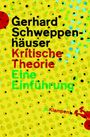 Gerhard Schweppenhäuser: Kritische Theorie, Buch