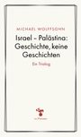 Text: "Michael Wolffsohn. Israel – Palästina: Geschichte, keine Geschichten. Ein Trialog." Unten Logo und "zu Klampen".