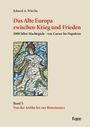 Eduard A. Wiecha: Das Alte Europa zwischen Krieg und Frieden, Buch