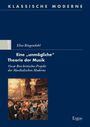 Elisa Ringendahl: Eine "unmögliche" Theorie der Musik, Buch