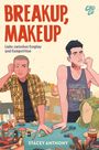 Stacey Anthony: Breakup, Makeup - Liebe zwischen Cosplay und Competition, Buch