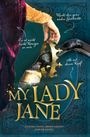 Brodi Ashton: My Lady Jane, Buch