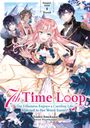 Touko Amekawa: 7th Time Loop: The Villainess Enjoys a Carefree Life Married to Her Worst Enemy! (Light Novel), Doppelband 01 (deutsche Ausgabe), Buch