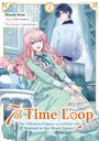 Touko Amekawa: 7th Time Loop: The Villainess Enjoys a Carefree Life Married to Her Worst Enemy! (Manga), Band 02 (deutsche Ausgabe), Buch