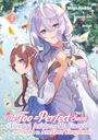 Fuyutsuki Koki: The Too-Perfect Saint: Tossed Aside by My Fiancé and Sold to Another Kingdom (Manga), Band 02 (deutsche Ausgabe), Buch