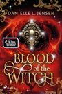 Danielle L. Jensen: Blood of the Witch, Buch