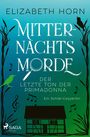 "Mitternachtsmorde: Der letzte Ton der Primadonna" von Elizabeth Horn. Illustration mit Vogel, Haus und Musiknoten.