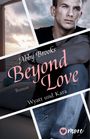 Abby Brooks: Beyond Love, Buch