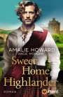 Amalie Howard: Sweet Home Highlander, Buch