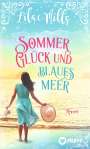 Lilac Mills: Sommer, Glück und blaues Meer, Buch