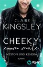 Claire Kingsley: Cheeky Room Mate, Buch