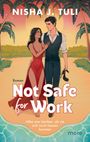 „Not Safe for Work“ von Nisha J. Tuli. Ein Paar steht am Strand vor Palmen bei Sonnenuntergang. Sie trägt ein rotes Kleid.