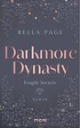 Bella Page: Darkmore Dynasty - Fragile Secrets, Buch