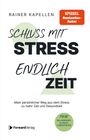 Rainer Kapellen: Schluss mit Stress - endlich Zeit, Buch