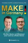 "MAKE in Germany! Wie Mut, Macher und Mittelstand unser Land neu erfinden können." Zwei lächelnde Männer im Anzug.