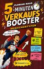 "5-Minuten Verkaufsbooster. Praktische Tipps, mehr Erfolg, souverän überzeugen, kontinuierlich besser. ForwardVerlag." Illustration mit lächelndem Mann und Raketenrucksack.