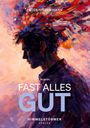 „Peter Nissen-Hahn Roman: Fast Alles Gut. Himmelstürmer Verlag“. Silhouette eines Mannes vor buntem Hintergrund.