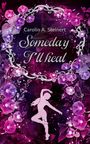 Carolin Steinert: Someday I'll heal, Buch