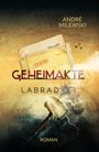 André Mi: Geheimakte Labrador, Buch